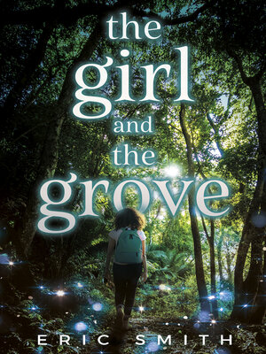 cover image of The Girl and the Grove